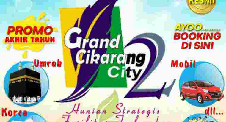 Perumahan GRAND CIKARANG CITY 2