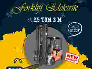 Dijual Promo Forklift Elektrik Kapasitas 2,5 TON