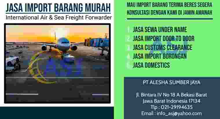 Jasa Import Door To Door dari Sanghai Jakarta ASJ