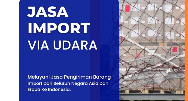 Jasa Import Ex-work | Jasa Import Resmi