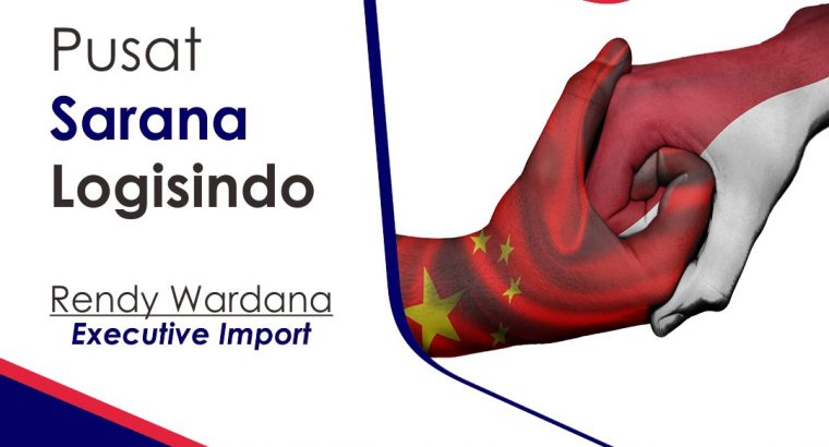 Jasa Import China to Indonesia