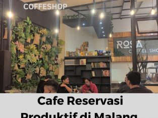 Cafe Reservasi Produktif di Malang