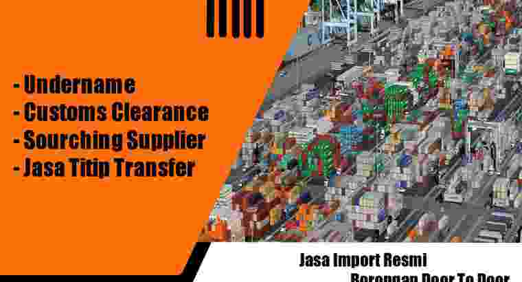 Spesialis Jasa | Undername & Customs Clearance