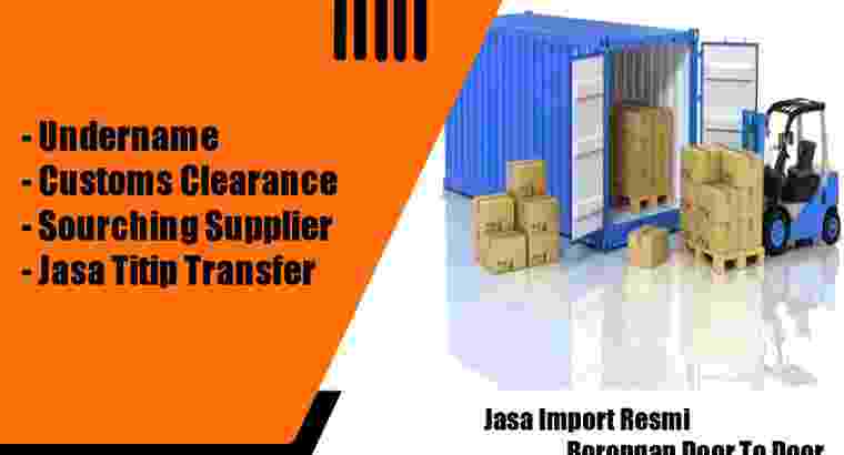 Jasa Import Dari Singapore To Indonesia