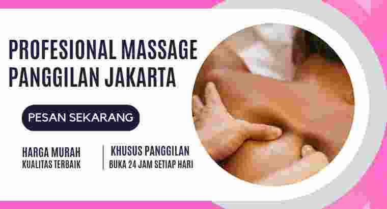 Outcall Massage Service Jakarta 24 Hours Come to U