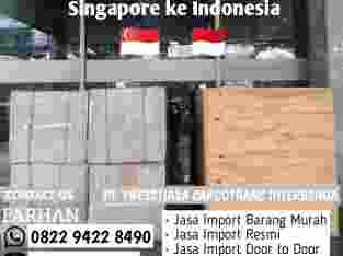 Jasa Import Singapore Door To Door Terpercaya