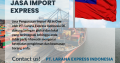 Jasa Import Express Dari China