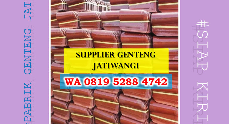 WA 0819 5288 4742, Grosir Genteng Jatiwangi Bekasi