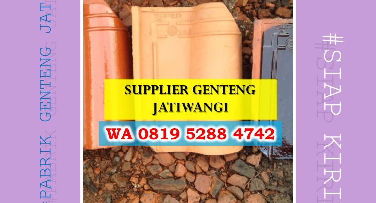 WA 0819 5288 4742, Grosir Genteng Jatiwangi Ciamis