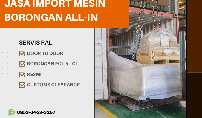 Jasa Import Mesin Industri Door To Door Borongan