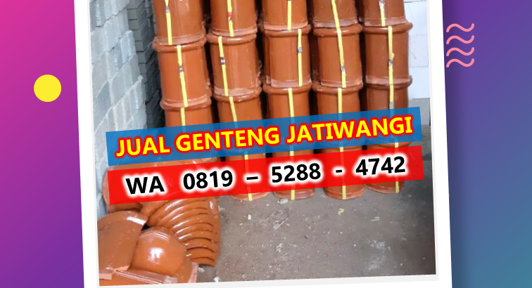 WA 0819 5288 4742 Agen Genteng Jatiwangi Demak